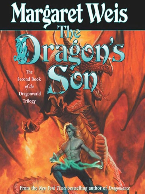 Title details for The Dragon's Son by Margaret Weis - Available